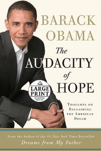 image of The Audacity of Hope: Thoughts on Reclaiming the American Dream (Random House Large Print)
