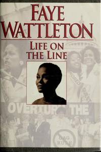 LIFE ON THE LINE