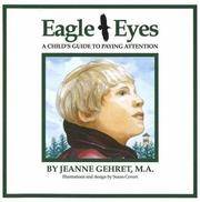 Eagle Eyes: A Child's Guide to Paying Attention