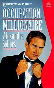 OCCUPATION: MILLIONAIRE
