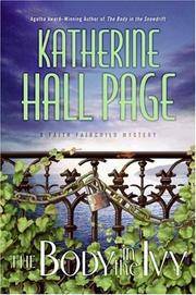 Body in the Ivy : A Faith Fairchild Mystery by Page, Katherine Hall