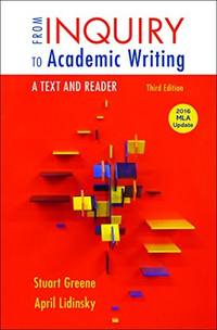 cover of From Inquiry to Academic Writing: A Text and Reader, 2016 MLA Update Edition