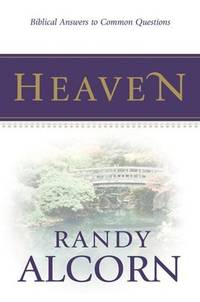 cover of Heaven: Biblical Answers to Common Questions about Our Eternal Home (Set of 20 Booklets) Adapted from the Award-Winning Full-Length Book (A Great Gift for Outreach, Encouragement, and Grieving)
