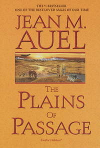 The Plains of Passage: Earth&#039;s Children, Book Four by Auel, Jean M - 2002