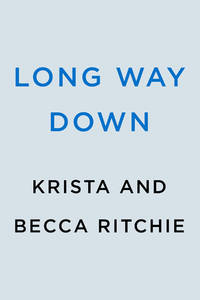 Long Way Down (ADDICTED SERIES)