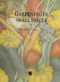 Gardening in Small Spaces by Shneck, Marcus - 1992