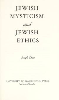 Jewish Mysticism and Jewish Ethics