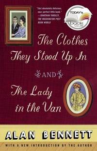 image of The Clothes They Stood Up In and The Lady in the Van (Today Show Book Club #5)