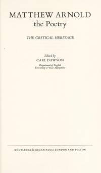 The Critical Heritage Series: Matthew Arnold, the Poetry; The Critical Heritage