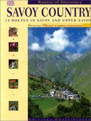 SAVOY COUNTRY. 14 routes in Savoy and Upper Savoy