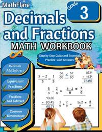 Decimals and Fractions Math Workbook 3rd Grade: Fractions and Decimals Grade 3, Adding and...