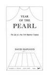 The Year of the Pearl : A Year in the Life of New York Repertory Theatre Company by David Hapgood - 1993