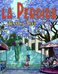 La Perdida by Jessica Abel - 2006-03-07