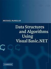 Data Structures and Algorithms Using Visual Basic. NET