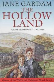 The Hollow Land by Gardam, Jane