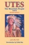 Utes, the Mountain People