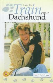 image of How to Train Your Dachshund (How To...(T.F.H. Publications))