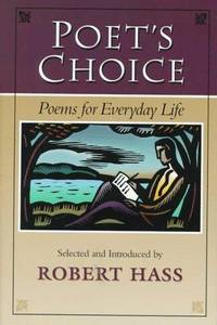 Poet's Choice: Poems for Everyday Life