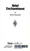 Brief Enchantment by Jean S MacLeod - 1980-01-01