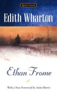 Ethan Frome (Signet Classics)