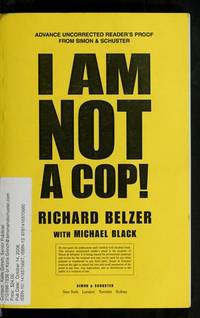 I Am Not a Cop!: A Novel