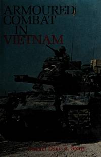 image of Armored Combat In Vietnam. (armoured)