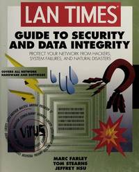 LAN Times Guide to Security and Data Integrity