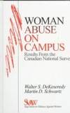 Woman Abuse on Campus: Results from the Canadian National Survey (SAGE Series on Violence against...