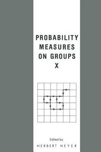 Probability Measures on Groups X