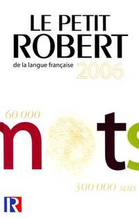 Le Petit Robert de la Langue Francaise