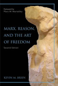 image of Marx, Reason, And the Art of Freedom