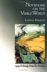 Notations on the Visible World