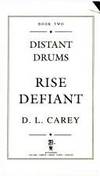 RISE DEFIANT (Distant Drums No. 2)