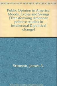cover of Public Opinion in America : Moods, Cycles and Swings