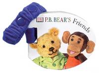 P.B. Bear Stroller Book: P.B. Bear's Friends (Pajama Bedtime (P.B.) Bear)