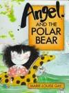 Angel & the Polar Bear