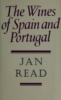 Wines of Spain and Portugal (Faber books on wine) by Jan Read - 1973-12-10