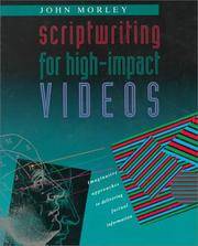 Scriptwriting For High-Impact Videos