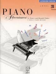 Piano Adventures: Lesson Book Level 2B by Nancy & Randall Faber - 1997