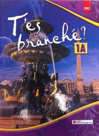 T&#039;ES BRANCHE? LEVEL 1A by Toni Theisen; Jacques Pech?ur - 2019-01-01