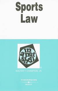 Sports Law in a Nutshell (Nutshell Series)