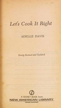 Let&#039;s Cook It Right by Adelle Davis - 1962-06