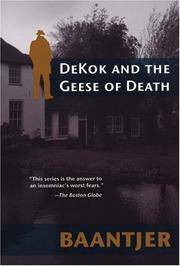 Dekok And The Geese Of Death: Includes The Short Story DeKok And The Grinning Strangler