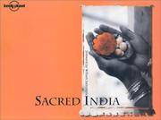 Sacred India (Lonely Planet Sacred India)