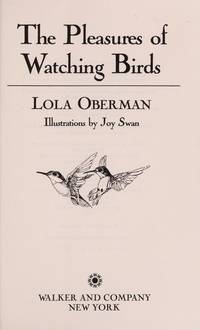 The pleasures of watching birds by Oberman, Lola - 1991