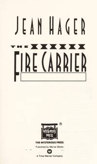 The Fire Carrier: A Chief Mitchell Bushyhead Mystery