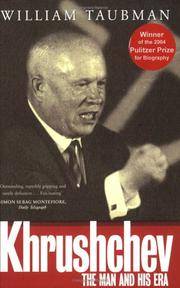 Khrushchev: The Man and his Era