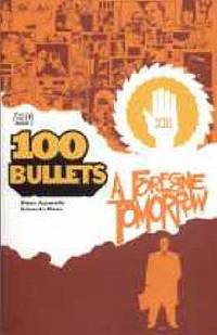 100 Bullets (ISBN: 9781840234664)