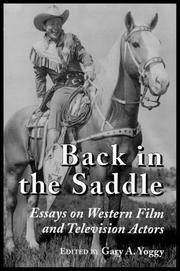 Back in the Saddle; Essays on Western Film and Television Actors