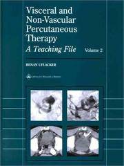 VISCERAL AND NON-VASCULAR PERCUTANEOUS THERAPY:A TEACHING FILE VOL:2